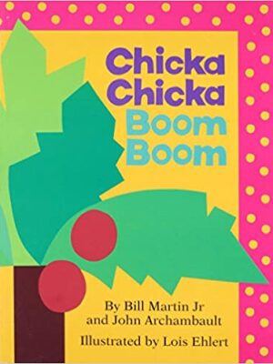Chicka Chicka Boom Boom-0