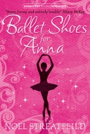 Ballet Shoes for Anna (Essential Modern Classics)-0