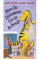 How Do Dinosaurs Go to School?-0