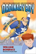 The Hero Revealed (The Extraordinary Adventures of Ordinary Boy, Book 1) -0