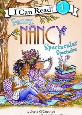 Fancy Nancy: Spectacular Spectacles (I Can Read Level 1) -0