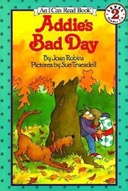 Addie's Bad Day (I Can Read Books: Level 2)-0