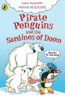 Pirate Penguins and the Sardines of Doom-0