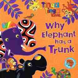 Why Elephant has a Trunk (Tinga Tinga Tales)-0