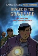 Beware In The Graveyard - The Feluda Mysteries by Satyajit Ray-0