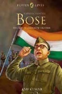 Puffin Lives : Subhas Chandra Bose: The Great Freedom Fighter -0