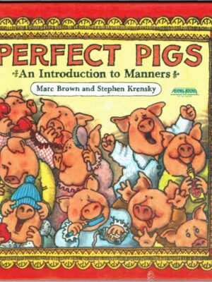 Perfect Pigs: An Introduction to Manners -0
