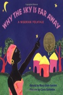 Why The Sky Is Far Away: A Nigerian Folktale-0