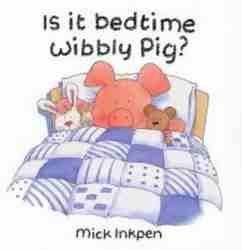 Is it bedtime wibbly pig?-0
