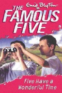 FAMOUS FIVE: 11: FIVE HAVE A WONDERFUL TIME-0