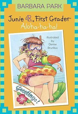 Junie B., First Grader: Aloha-ha-ha!-0