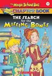 The Search For The Missing Bones (The Magic School Bus #2)-0