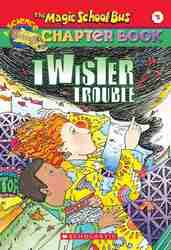 Twister Trouble (The Magic School Bus #5)-0