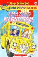 The Magic School Bus - Amazing Magnetism-0