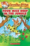 Four Mice Deep in the Jungle (Geronimo Stilton)-0