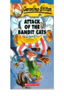 Attack of the Bandit Cats (Geronimo Stilton, No. 8)-0