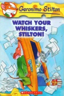 Watch Your Whiskers, Stilton! (Geronimo Stilton)-0