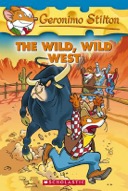 Geronimo Stilton #21: The Wild Wild West-0