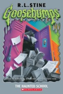 GOOSEBUMPS: THE HAUNTED SCHOOL-0