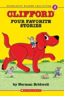 Scholastic Reader Collection Level 2: Clifford: Four Favorite Stories (Scholastic Reader Level 2)-0