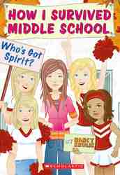 Who's Got Spirit? (How I Survived Middle School, #7)-0