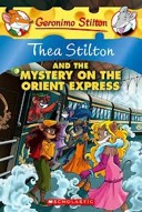 Thea Stilton and the Mystery on the Orient Express: A Geronimo Stilton Adventure-0