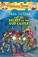 Thea Stilton and the Secret of the Old Castle: A Geronimo Stilton Adventure-0