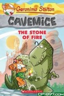 Geronimo Stilton Cavemice #1: The Stone of Fire-0