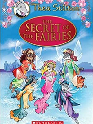 Thea Stilton Special Edition: The Secret of the Fairies-0