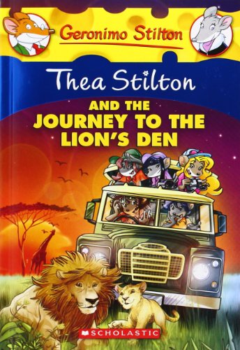 Thea Stilton and the Journey to the Lion's Den (Geronimo Stilton: Thea Stilton)-0