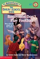 The Bailey School Kids: Bogeymen Don't Play Football: Bogeymen Don't Play Football-0