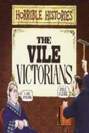 The Vile Victorians (Horrible Histories)-0