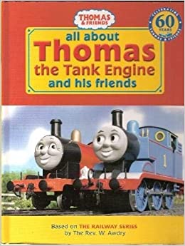 All About Thomas the Tank Engine and His Friends-0