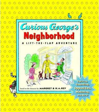 Curious George's Neighborhood: A Lift-the-Flap Adventure-0