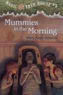 Mummies in the Morning (Magic Tree House, No. 3)-0