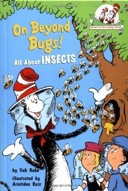 On Beyond Bugs: All About Insects (Cat in the Hat's Learning Library)-0