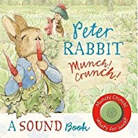 Peter Rabbit Munch! Cruch!: A Sound Book-0