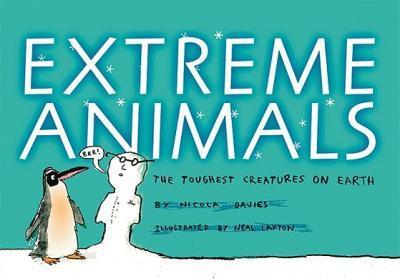 Extreme Animals: The Toughest Creatures on Earth-0