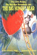 The Little Mouse, the Red Ripe Strawberry, and the Big Hungry Bear (Child's Play Library)-0