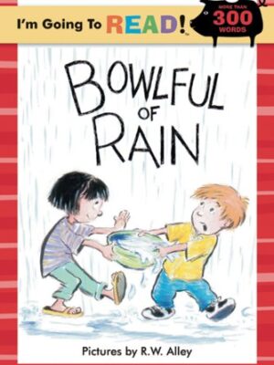 I'm Going to Read (Level 4): Bowlful of Rain-0