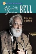 Alexander Graham Bell: Giving Voice to the World-0