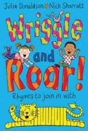 Wriggle and Roar: Rhymes to Join in With [Illustrated]-0