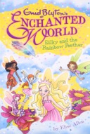 Enid Blyton's Enchanted World: Silky and the Rainbow Feather-0