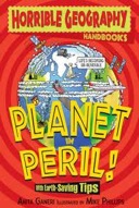 Planet in Peril (Horrible Geography Handbooks)-0