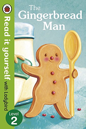 The Gingerbread Man - Read It Yourself with Ladybird: Level 2-0
