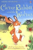 Clever Rabbit and the Wolves - USBORNE First reading Level 2 (age 3-5)-0