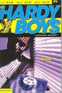 Burned (Hardy Boys: Undercover Brothers, No. 6) -0