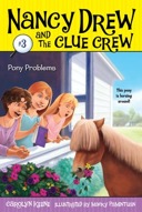 Pony Problems (Nancy Drew and the Clue Crew #3)-0
