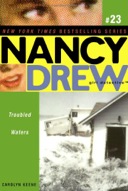 Troubled Waters (Nancy Drew: All New Girl Detective)-0