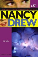Intruder (Nancy Drew: Girl Detective)-0